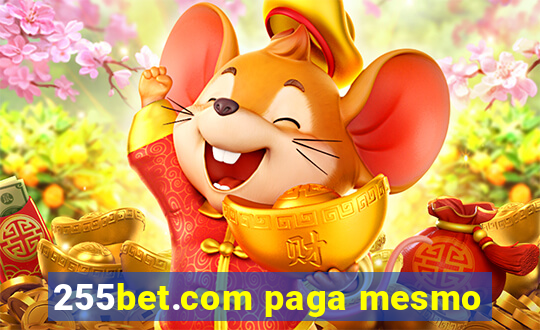 255bet.com paga mesmo